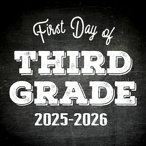 First Day of Third Grade printable back to school sign