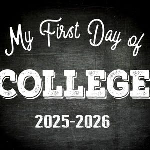 First Day of College Instant Download Printable Art