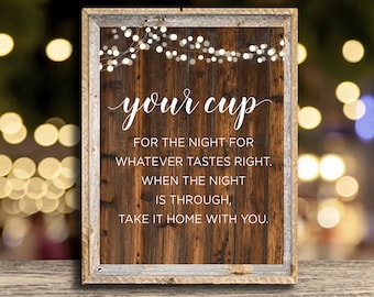 Printable Sign Your Cup for the Night for Whatever Tastes Right, Instant Download Rustic Printable