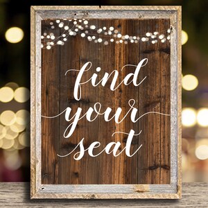 Instant Download Printable Find Your Seat Rustic Wedding Sign