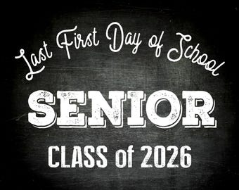Last First Day of School Class of 2026 Instant Download Printable File