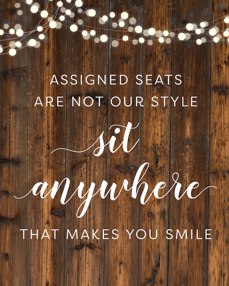 Printable Sit Anywhere Sign Assigned Seats Are Not Our Style Etsy 
