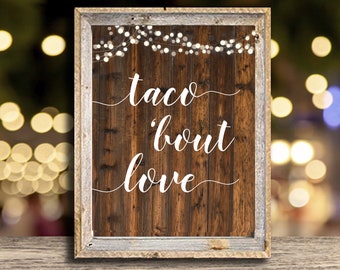 Rustic Taco Bar Sign: Taco 'bout Love Wedding Decor (Digital Download)