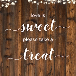 5x7 Printable Love is Sweet Take a Treat Rustic Wedding Decor Instant ...