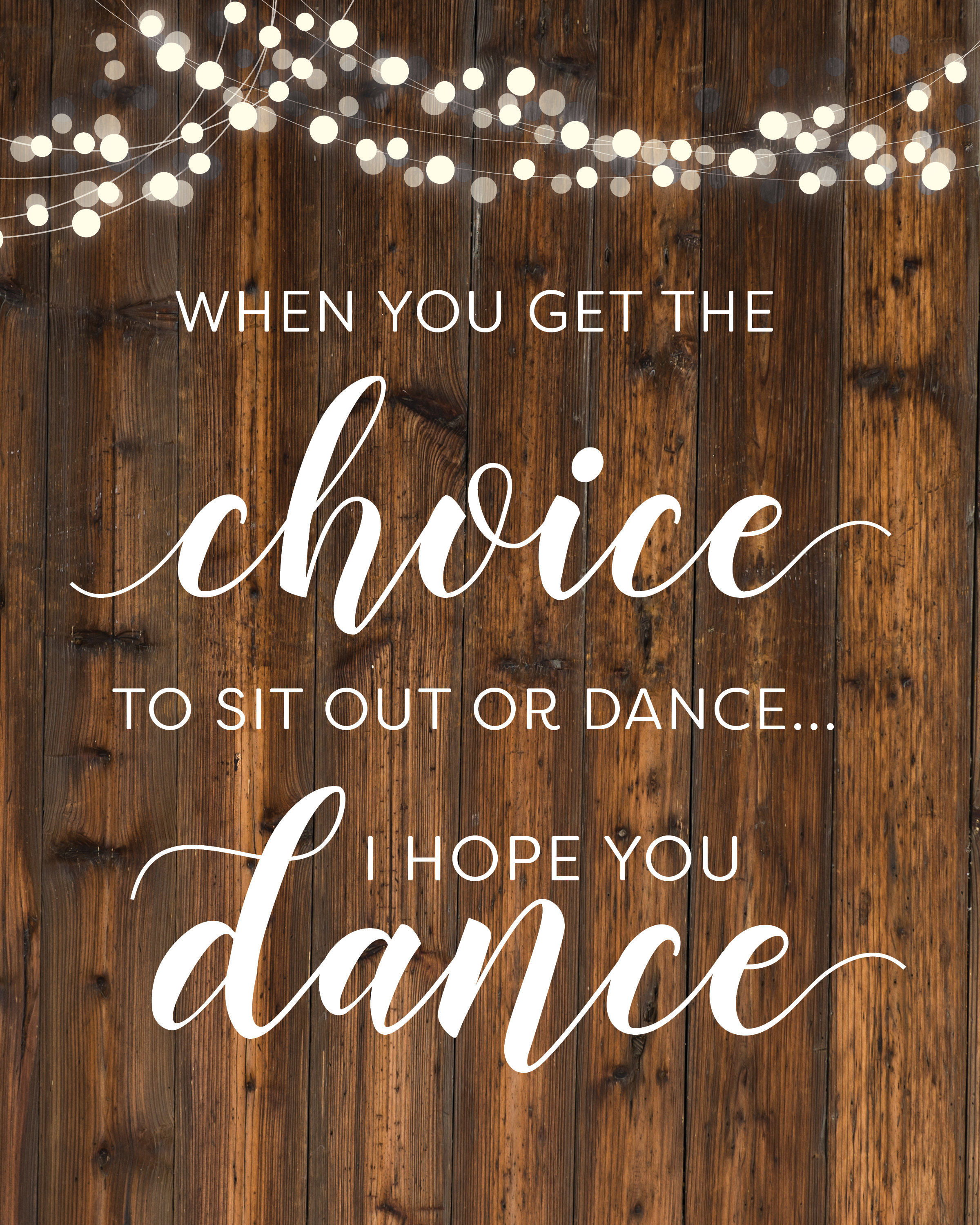 I Hope You Dance Instant Download Printable Sign - Etsy