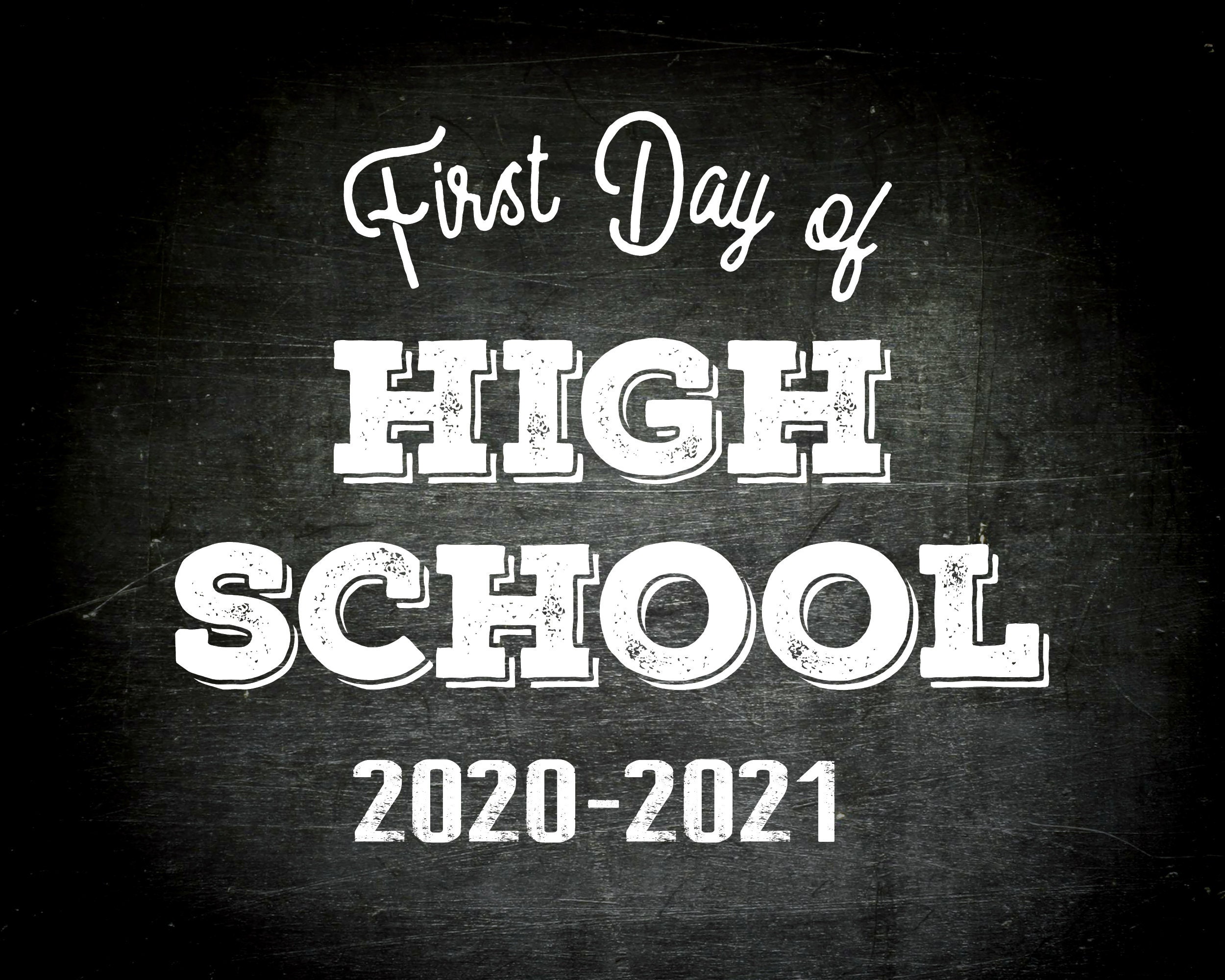 First Day of High School Instant Download Printable Art Etsy