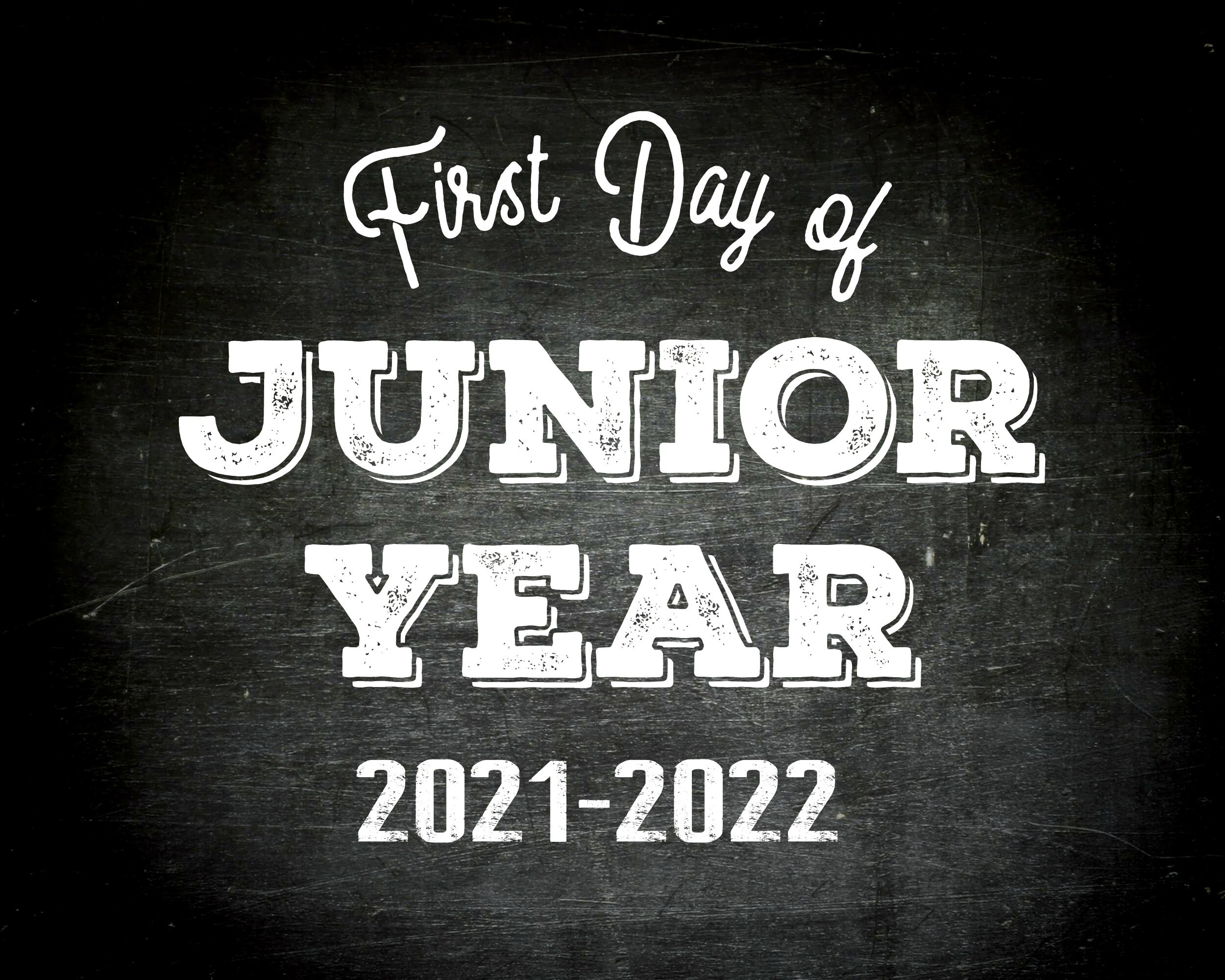 Printable First Day of Junior Year sign Etsy
