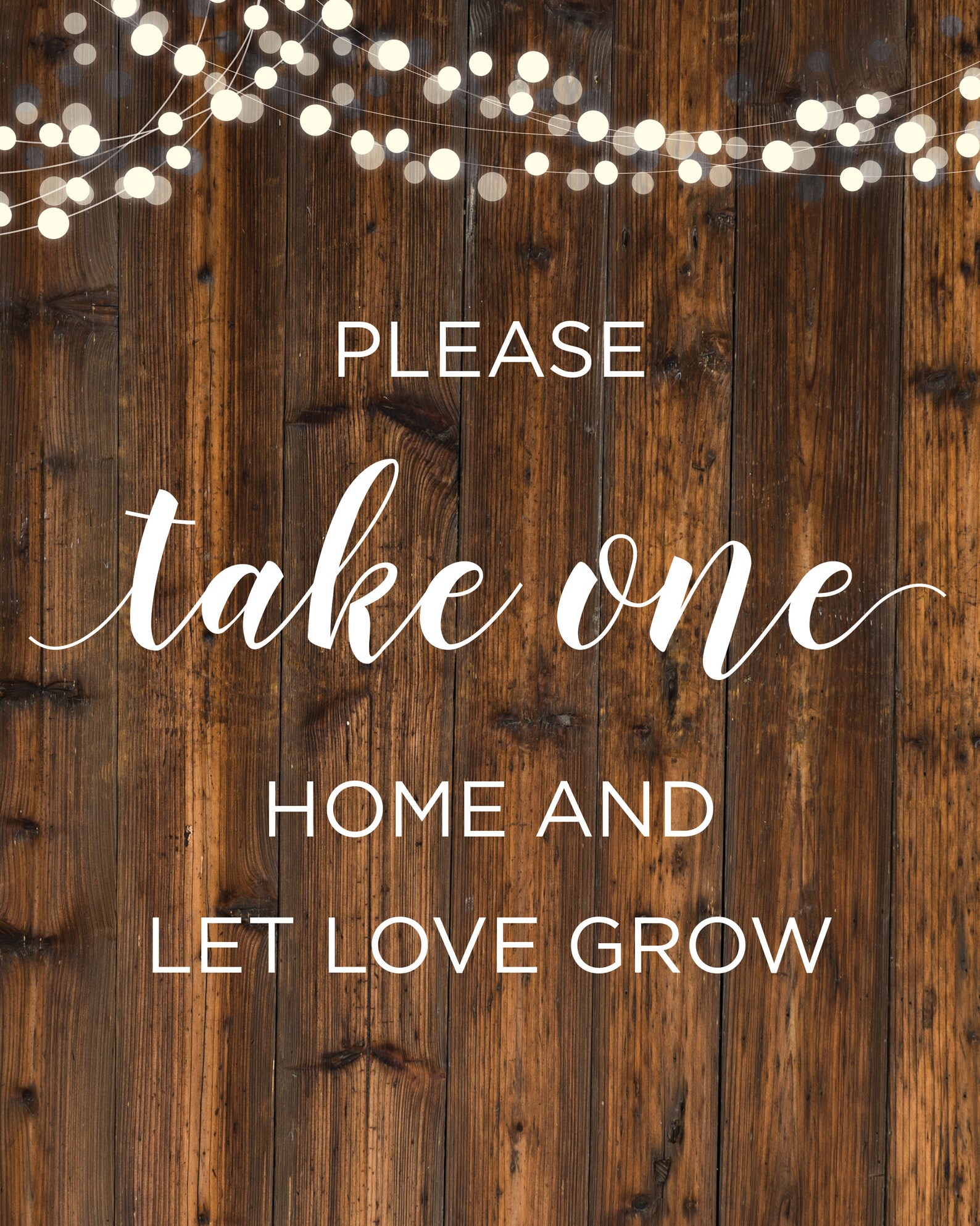 Printable Take One Home and Let Love Grow Sign Instant - Etsy
