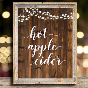 Instant Download Printable 4x6 Hot Apple Cider sign, Rustic Wedding Decor