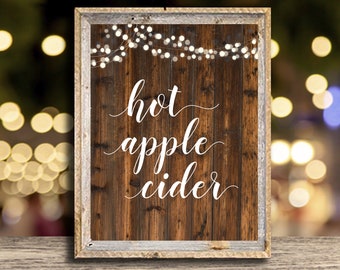 Instant Download Printable 8x10 Hot Apple Cider sign, Rustic Wedding Decor