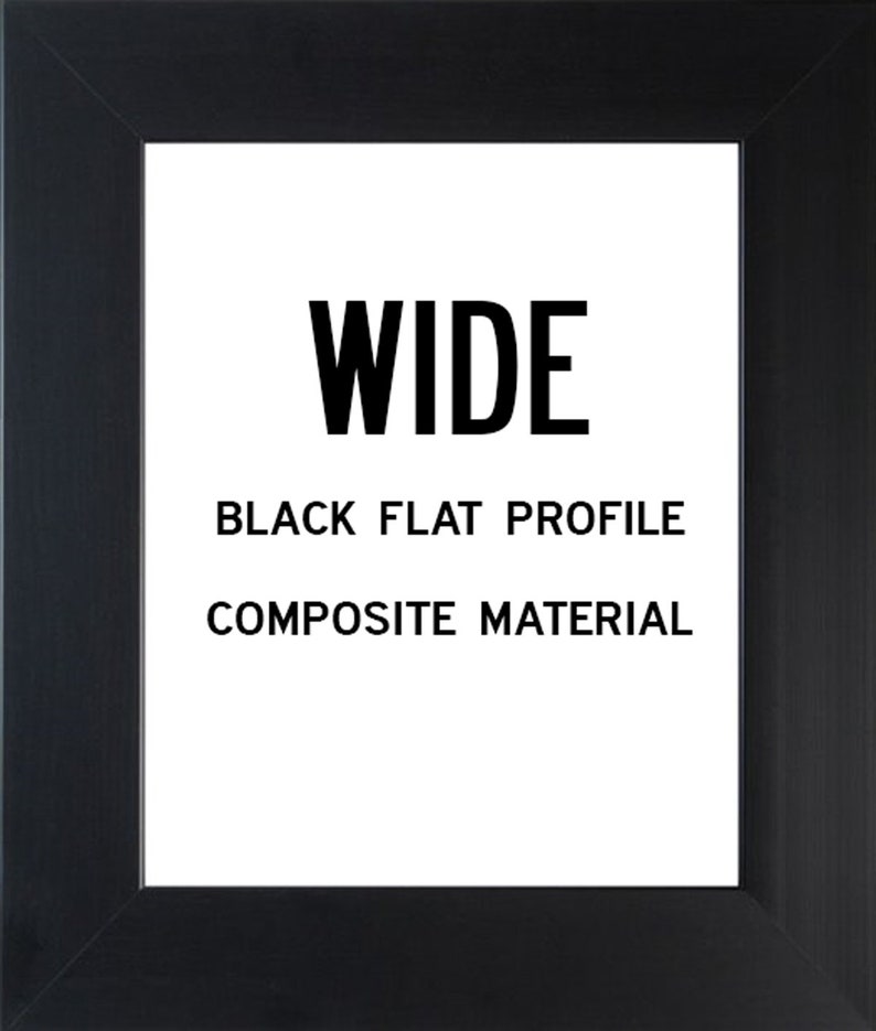 May include: Black picture frame with a wide, flat profile. The frame is made of composite material. The text "WIDE" is printed in bold, black letters on the white mat.