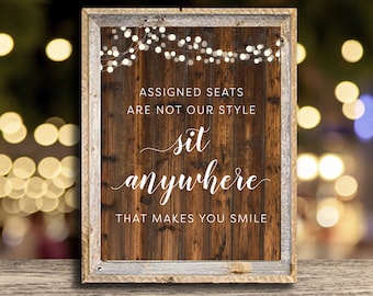 no assigned seating wedding sign Printable Sit Anywhere sign, Assigned Seats Are Not Our Style, Rustic Wedding Decor, Instant Download Sign