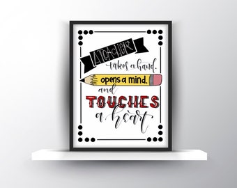 Teacher Gifts/ Teacher Quotes/ Teacher Appreciation Present/ Teacher Printable/ Teacher Wall Art Decor/ Digital Download/ Instant Download