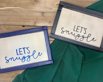 Let’s snuggle sign | hand painted wood sign | bedroom decor | porch decor
