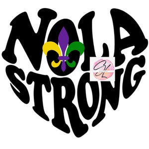 NOLA Strong, Mardi Gras, New Orleans, French Quarter, PNG, Ready to Download, Sublimation