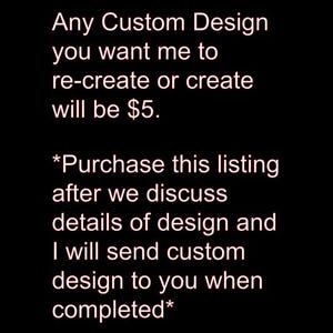 CUSTOM DESIGN, PNG, Sublimation, Ready to Download, Digital File, Message to Customize any design