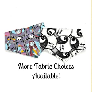 May include: Two fabric bandanas with unique designs. One features Jack Skellington and Sally from The Nightmare Before Christmas, the other has a black and white swirl pattern. Text reads "More Fabric Choices Available!"