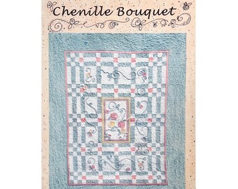 Chenille Bouquet Quilt Pattern by Karla Alexander for Saginaw Street Quilt Company, Piecing and Chenille Applique Techniques