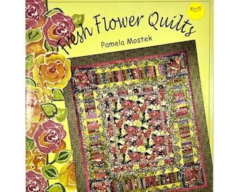 Fresh Flower Quilts by Pamela Mostek from Making Lemonade Designs, Paperback