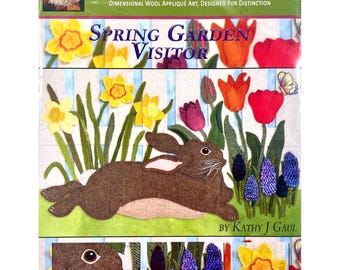Spring Garden Visitor Dimensional Wool Applique Art Pattern by Kathy J. Gaul Meetinghouse Hill Designs