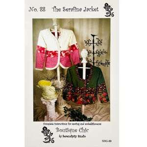 May include: A sewing pattern for a jacket called "The Serafina Jacket" from Boutique Chic by Serendipity Studio. The pattern is number 88 and includes instructions for sewing and embellishments.