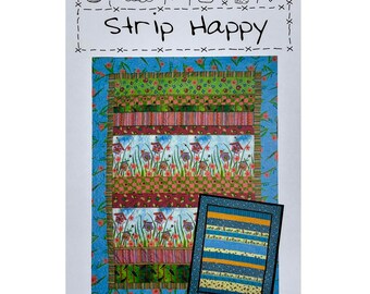 Strip Happy Quilt Pattern by Sandy Brawner for Quilt Country, Beginner Friendly!
