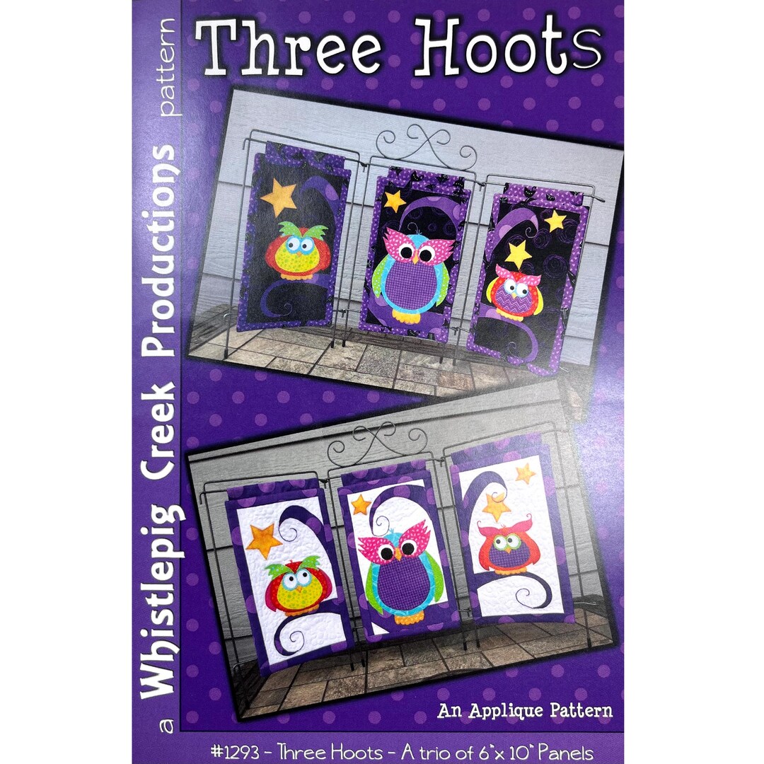 Three Hoots Quilt Pattern #1293 by Whistlepig Creek Productions - Etsy