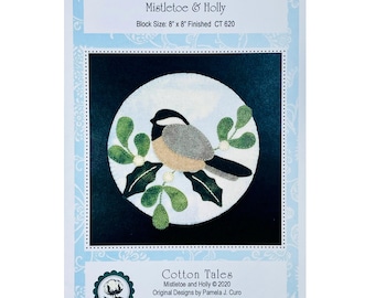 Mistletoe and Holly Chickadee Wool Applique Pattern by Cotton Tales CT620