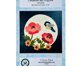 Chickadee and Poppies JULY Chickadee Wool Applique Pattern by Cotton Tales CT627