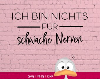 Puede incluir: Un diseño gráfico digital que presenta el texto en alemán ICH BIN NICHTS FÜR schwache Nerven en letras negras. Debajo del texto hay un pato de dibujos animados con ojos grandes y pico amarillo, con pequeños símbolos negros sobre su cabeza.