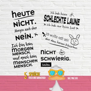 Puede incluir: Una colección de diseños de texto negro sobre una pared de ladrillos blanca, con frases en alemán con un tono sarcástico. Los diseños incluyen frases como "Heute Nicht" e "Ich bin kein Morgen Mensch". Un pato de dibujos animados con gafas de sol está en la parte inferior.
