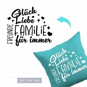 Plotterdatei „Glück, Liebe, Familie, Freunde – für immer“ | herzliche SVG für persönliche DIY-Geschenke | sofort Geschenkidee | digital