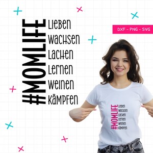 MOMLIFE plotter file | love, grow, laugh, learn, cry, fight | emotional mom quote SVG, PNG, DXF in graffiti style