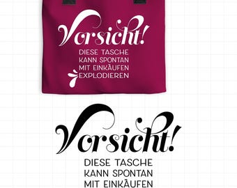 Plotterdatei Spruch „Vorsicht diese Tasche kann spontan explodieren“ – Lustige SVG für Cricut, Silhouette, Brother | Geschenk Plotten Humor