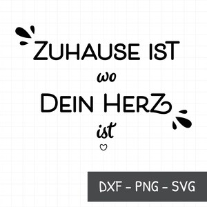 Archivo de trazador de citas de inspiración alemana SVG PNG DXF, Garman Positive Saying svg, Archivo de trazador de declaración alemán, El hogar es donde está tu corazón