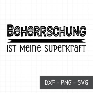 自制心は私のスーパーパワーです SVG - ステートメント PNG - ミニマリストの格言プロッター ファイル - ポジティブにユニーク - 自己愛 - ドイツ語