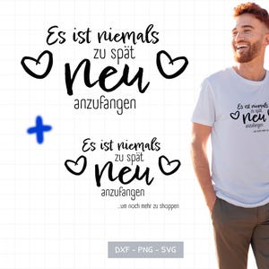 2 fichiers SVG pour traceur « Il n'est jamais trop tard pour faire du shopping » | Proverbes amusants pour t-shirts, sacs et cadeaux | Proverbe allemand pour traceur