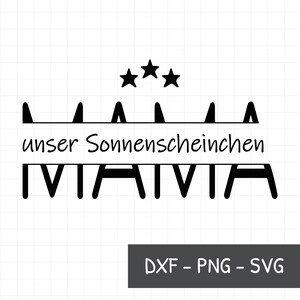 Mama onze zonneschijn SVG - tasontwerp - T-shirt PNG - Mama liefde - Mama cadeau - Verjaardag - Kerstmis - Geboorte - Duits gezegde