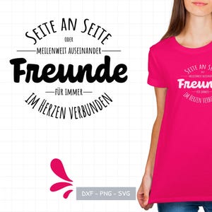 Seite an Seite oder meilenweit entfernt – Freunde für immer. Liebevolle Plotterdatei für Geschenke, Shirts & Co. (SVG, PNG, DXF), deutsch