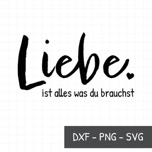 Liebe ist alles was du brauchst SVG, DXF, PNG,