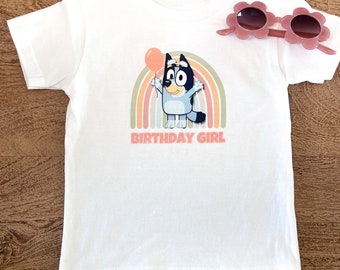 Bluey Birthday Girl| Bluey top| Bluey shirt| Bluey birthday