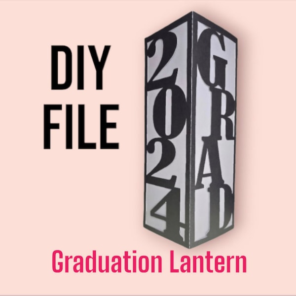 2024/2025 Graduation Lantern - SVG Only (No Physical Item)