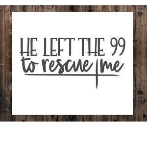 He Left the 99 to Rescue Me Decal Sticker, Bible Verse Decal, Mathew 18:12, Parable of the Lost Sheep, Christian Decal, Religious Sticker