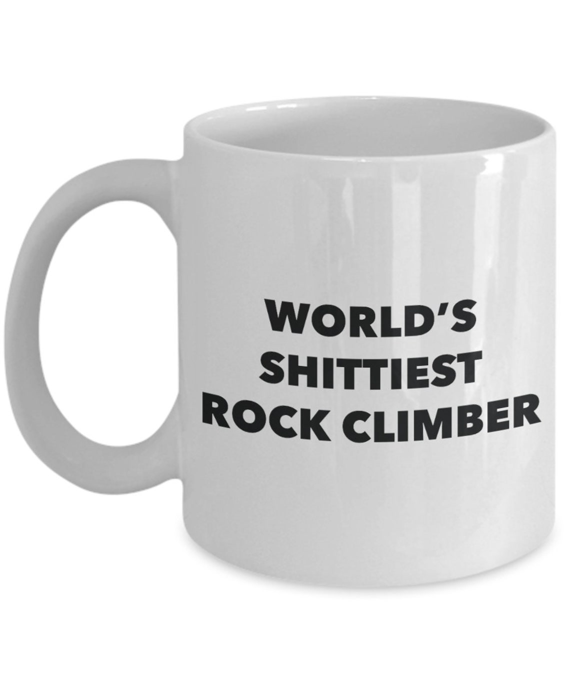 Rock Climber Coffee Mug World's Shittiest Rock Climber Etsy