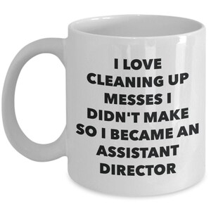 I Became an Assistant Director Mug - Coffee Cup - Assistant Director Gifts - Funny Novelty Birthday Present Idea