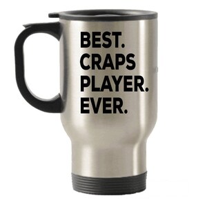 craps player Travel mug , craps player Gifts, Best craps player Ever