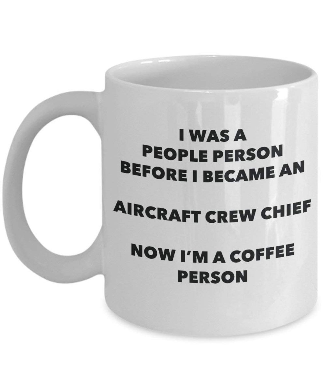 Aircraft Crew Chief Coffee Person Mug Funny Tea Cocoa Cup Etsy