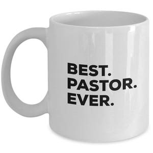 Best Pastor Ever, Pastor Coffee Mug, Pastor Gifts, Pastor  Mugs,  Gift For Pastor