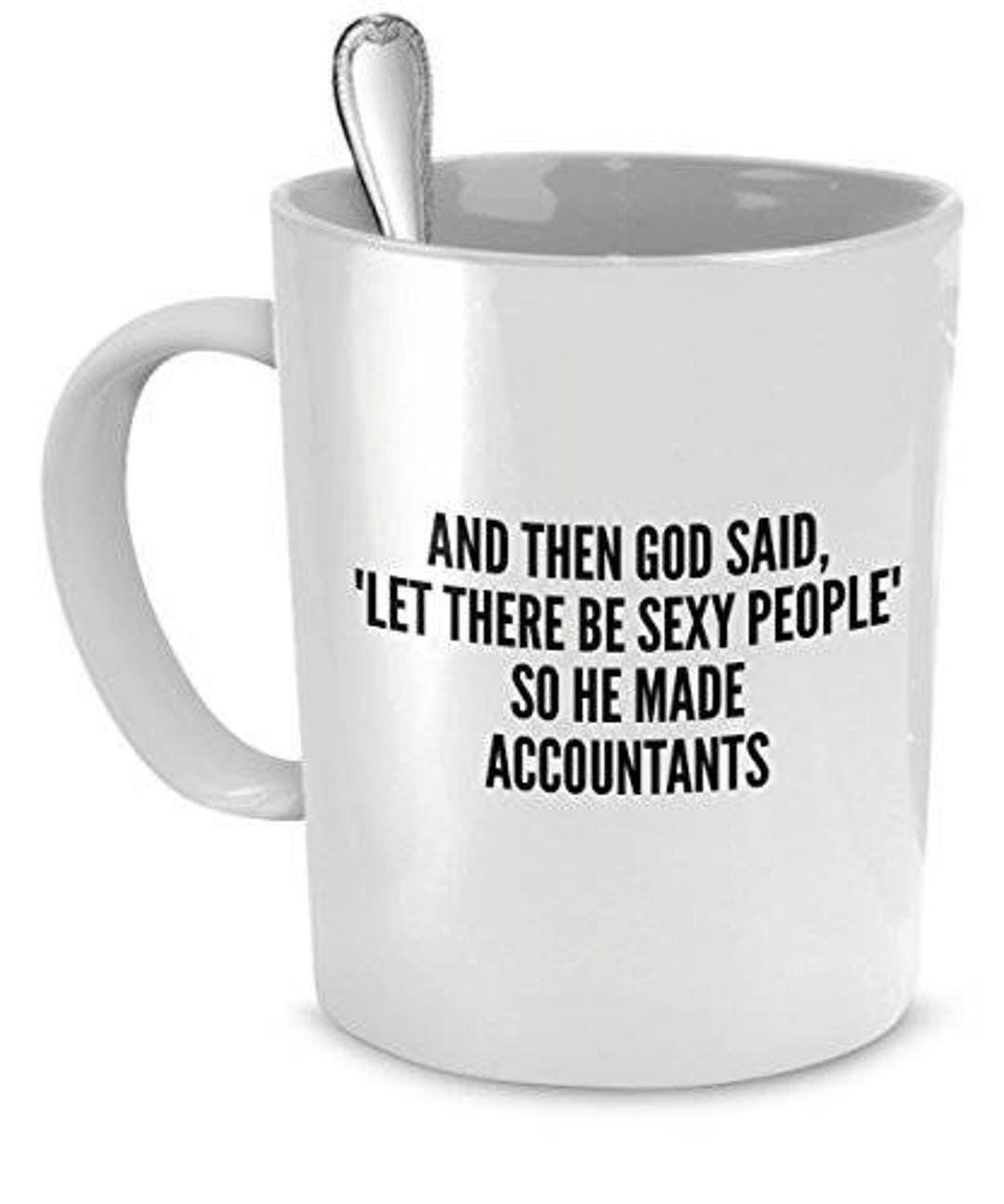 Sexy Accountants Mug, Accountant Gift, Accountant Mug, Accounting Gift