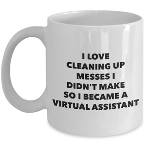 I Became a Virtual Assistant Mug - Coffee Cup - Virtual Assistant Gifts - Funny Novelty Birthday Present Idea